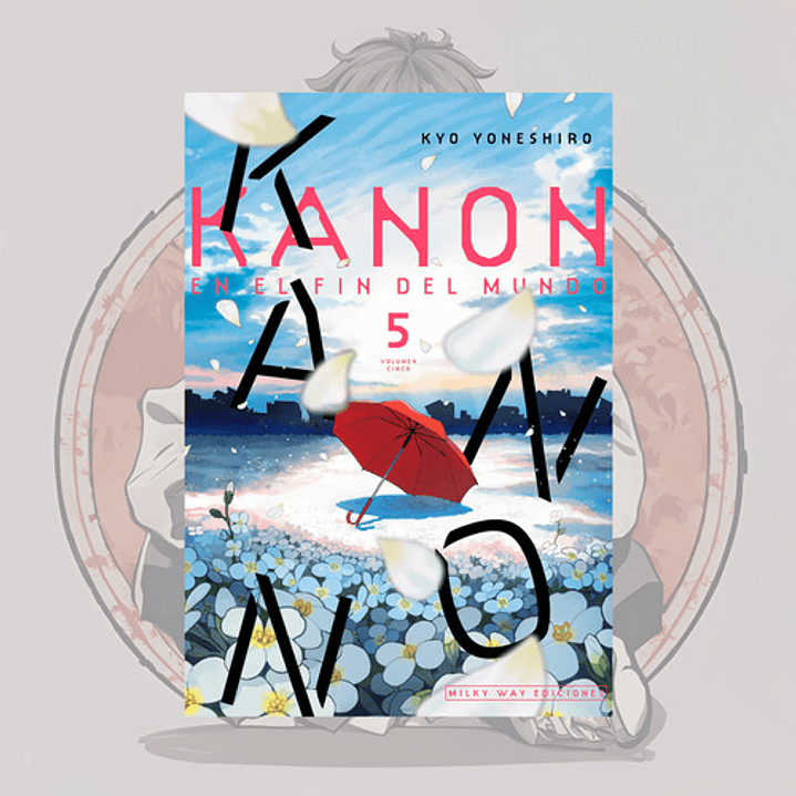Kanon En El Fin Del Mundo 5 - Milkyway
