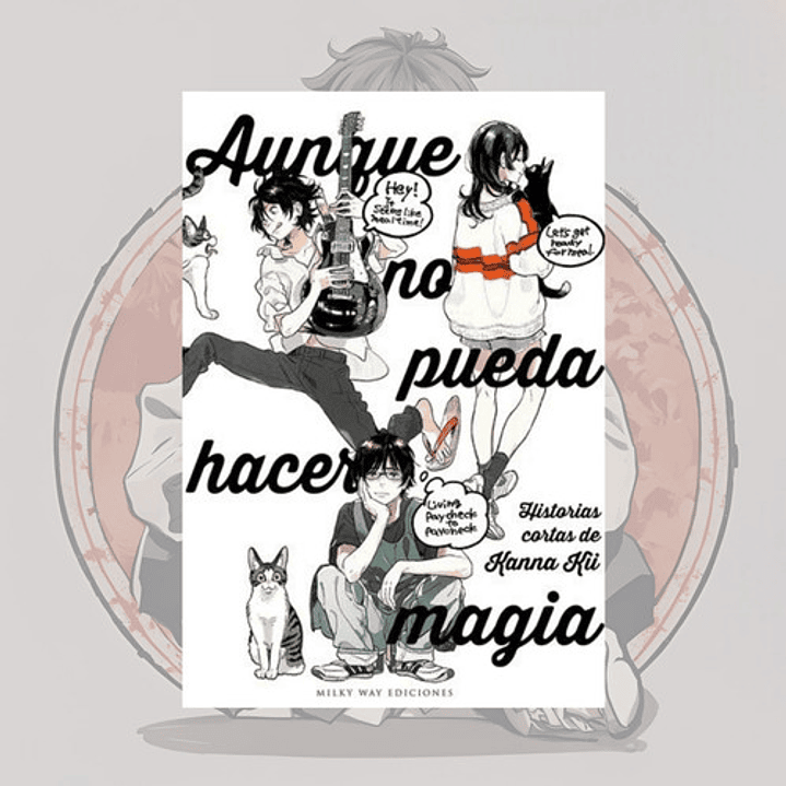 Aunque No Pueda Hacer Magia - Milkyway