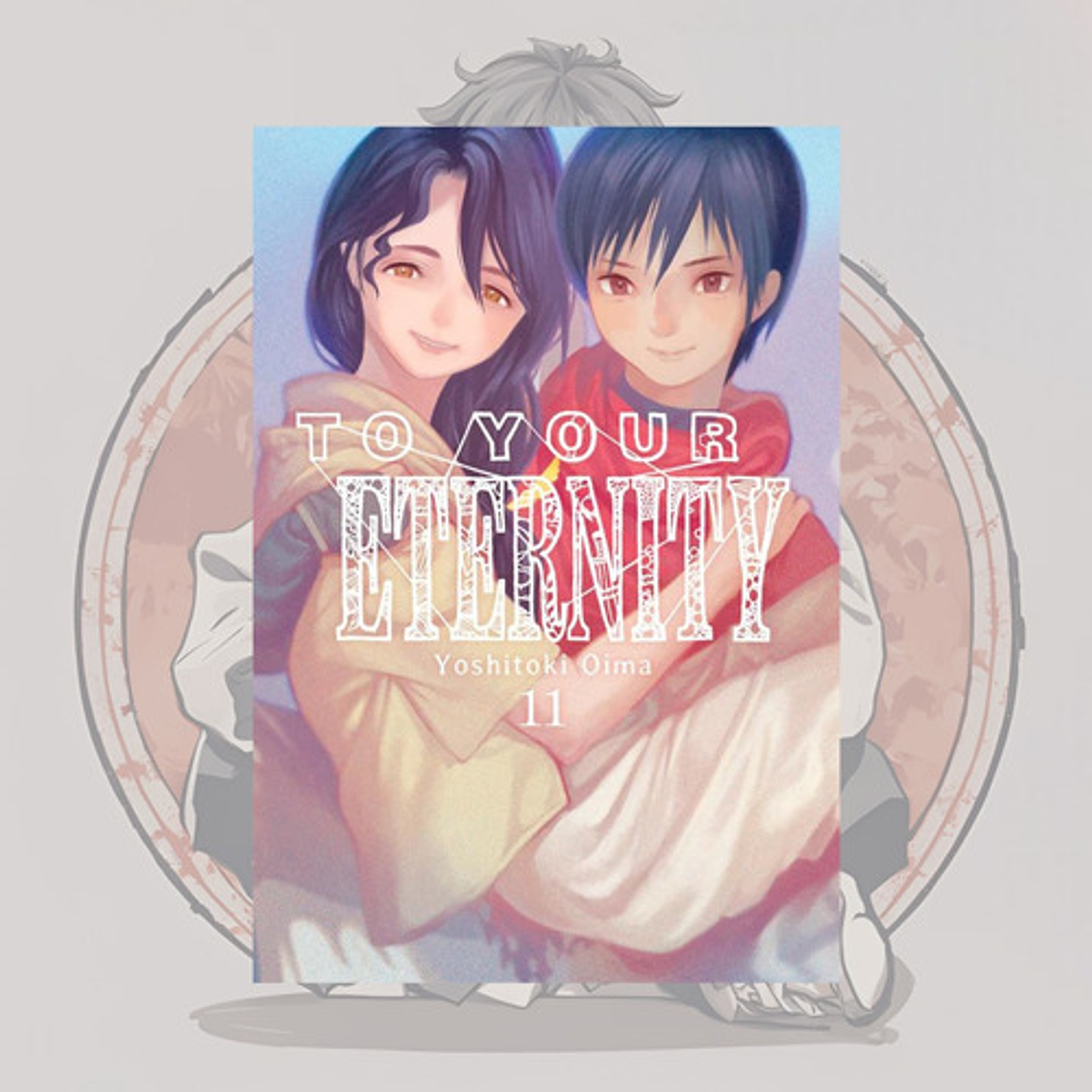 To Your Eternity  11 - Fumetsu No Anata E. - Milkyway