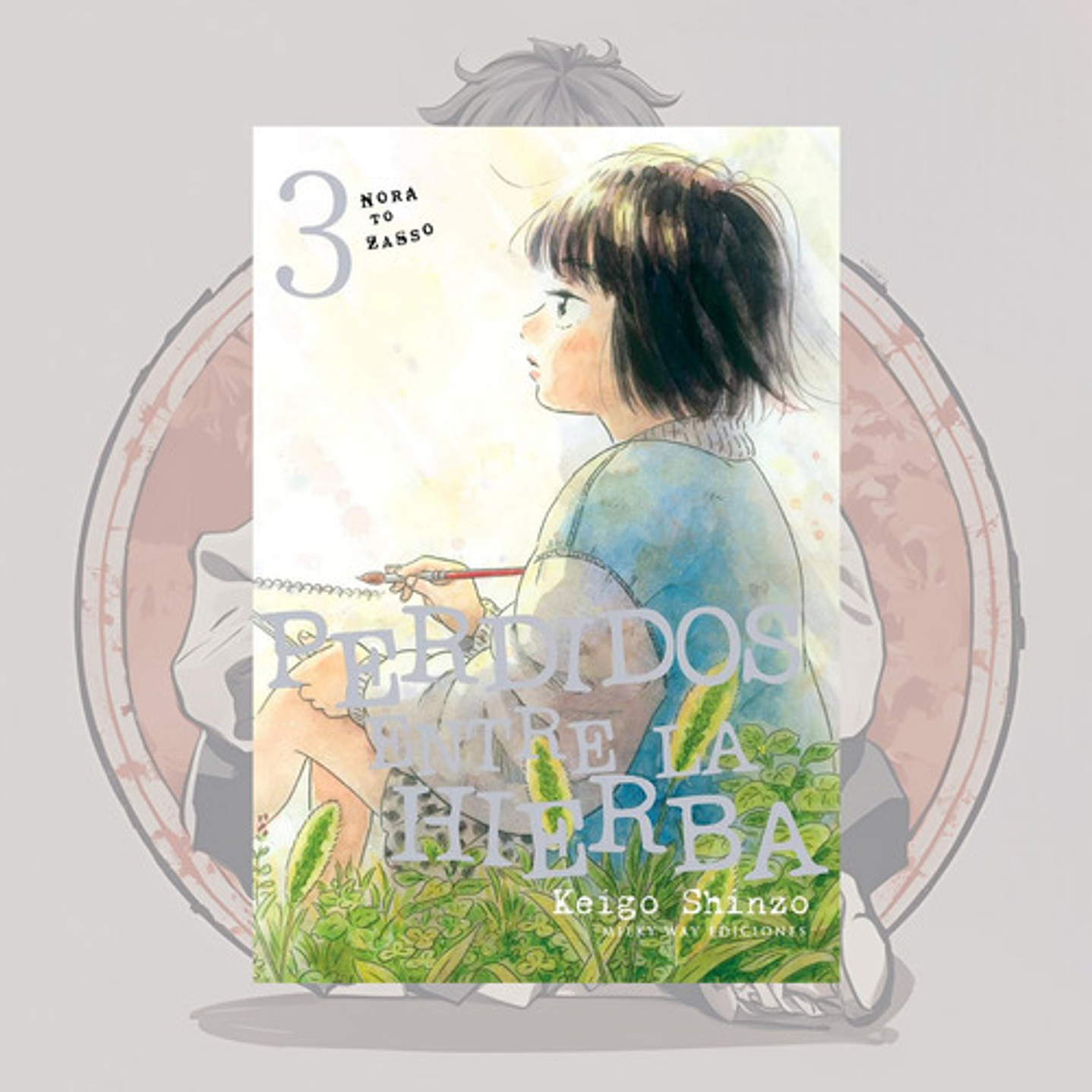 Perdidos Entre La Hierba 3 - Milkyway