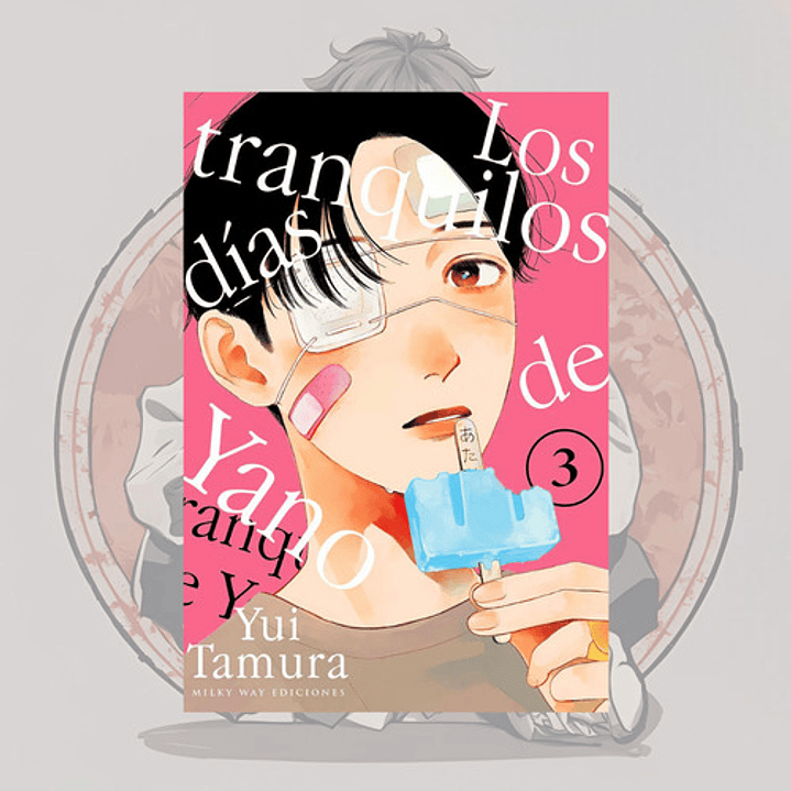 Los Tranquilos Dias De Yano 3 - Milkyway