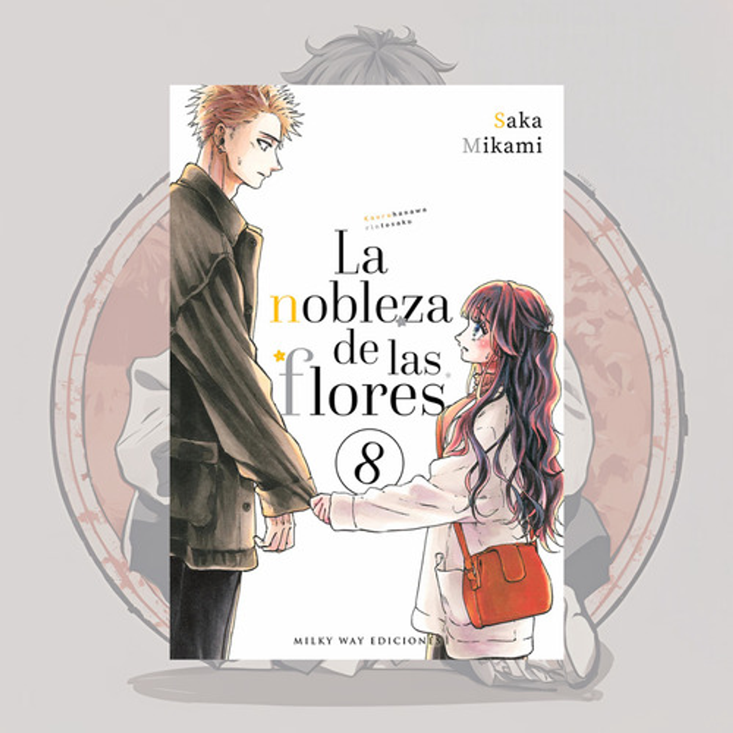 La Nobleza De Las Flores 8 - Milkyway