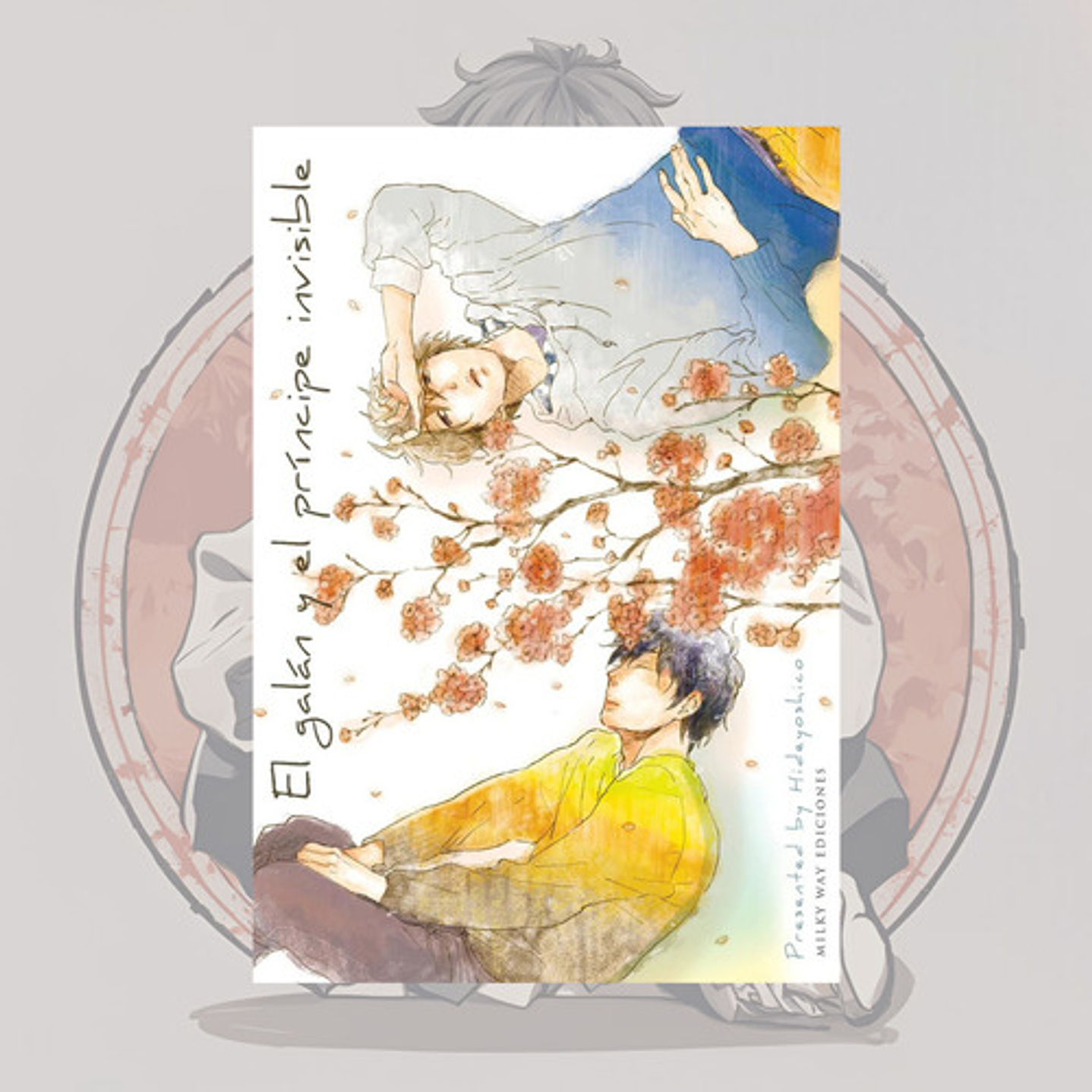 El Galan Y El Principe Invisible - Milkyway - Bl
