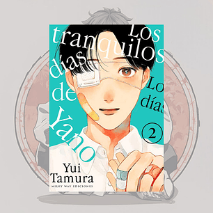 Los Tranquilos Dias De Yano 2 - Milkyway