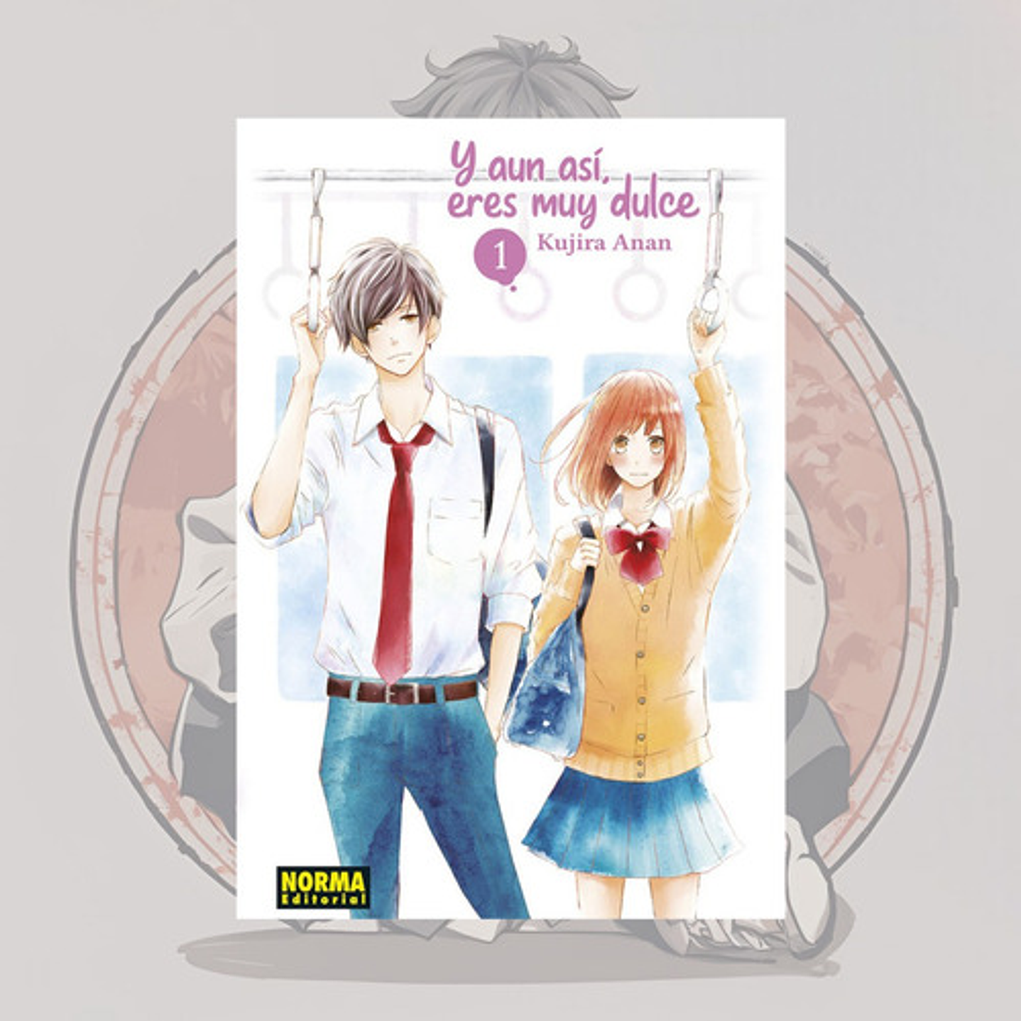 Y Aun Asi Eres Muy Dulce 1 - Norma Editorial