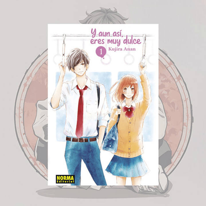 Y Aun Asi Eres Muy Dulce 1 - Norma Editorial