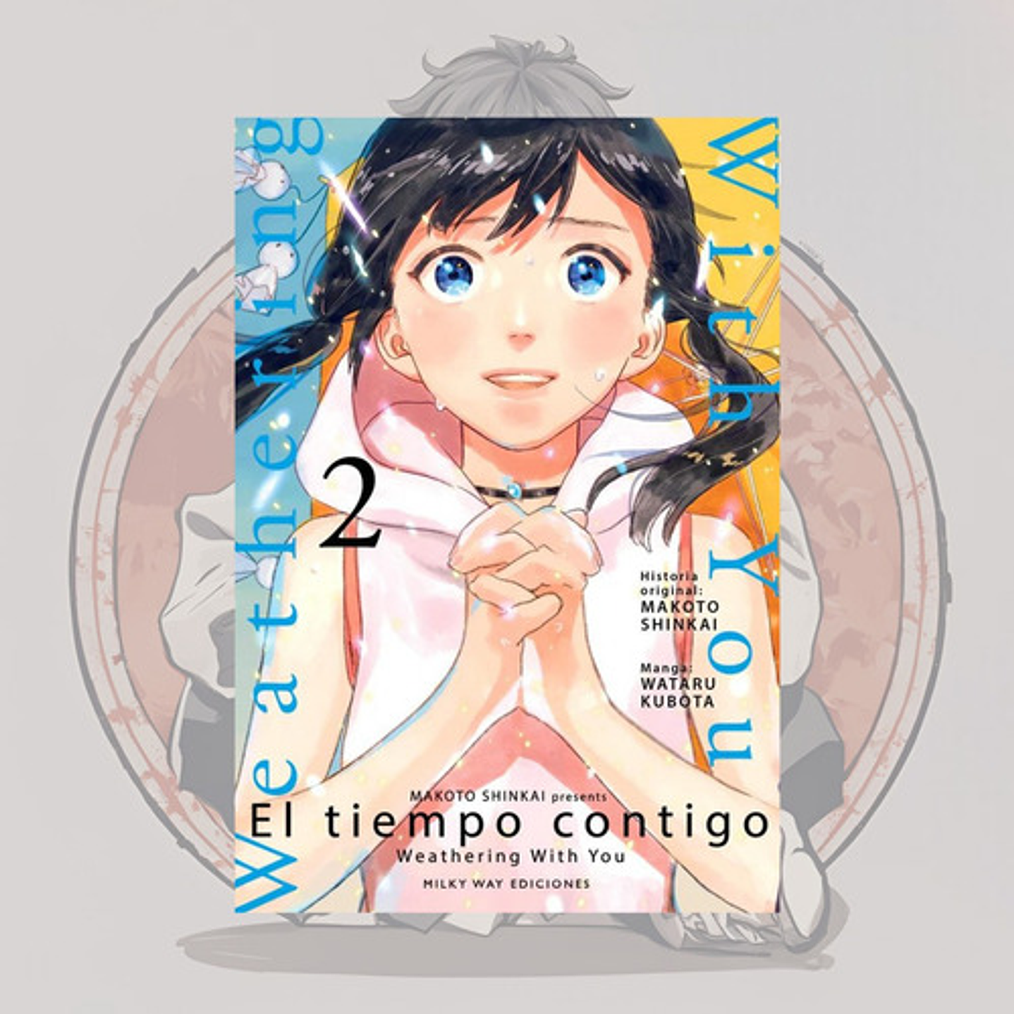 El Tiempo Contigo 2 - Weathering With You - Milkyway