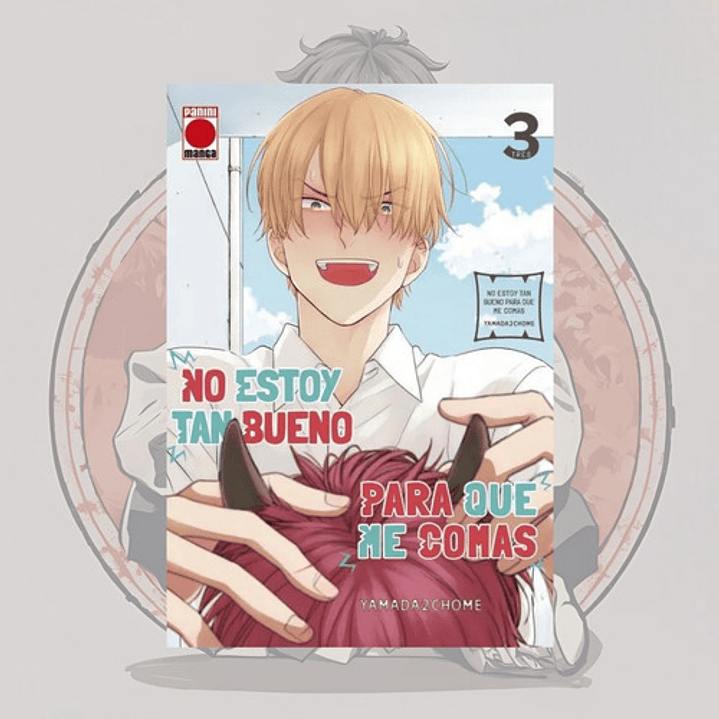 No Estoy Tan Bueno Para Que Me Comas 3 Con Detalle - Panini 1