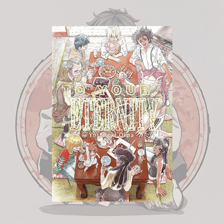 To Your Eternity  21 - Fumetsu No Anata E. - Milkyway