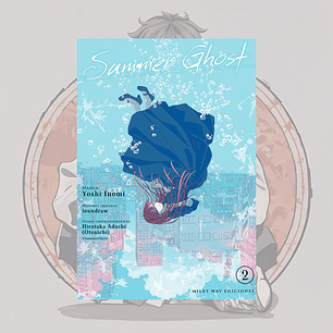 Summer Ghost 2 - Milkyway