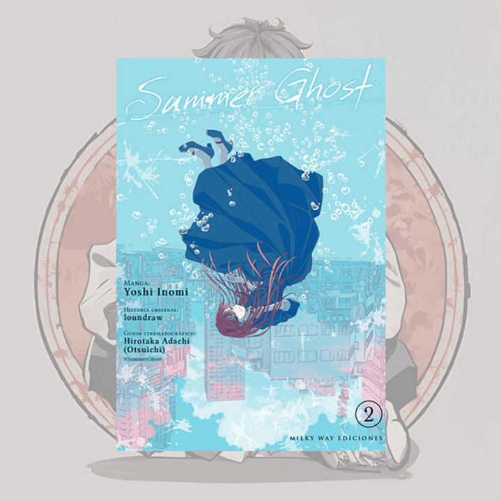Summer Ghost 2 - Milkyway