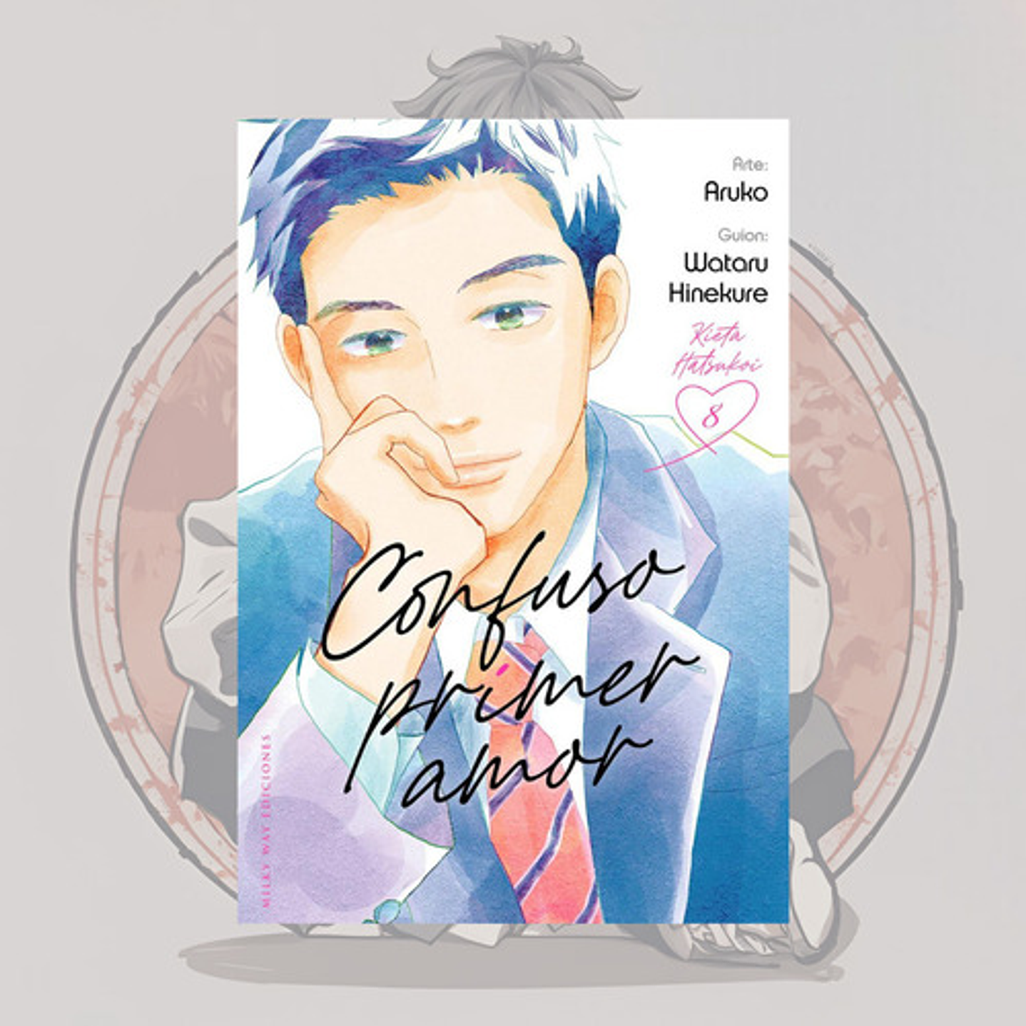 Confuso Primer Amor 8 - Milkyway