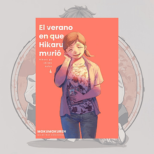El Verano En Que Hikaru Murio 4 - Milkyway