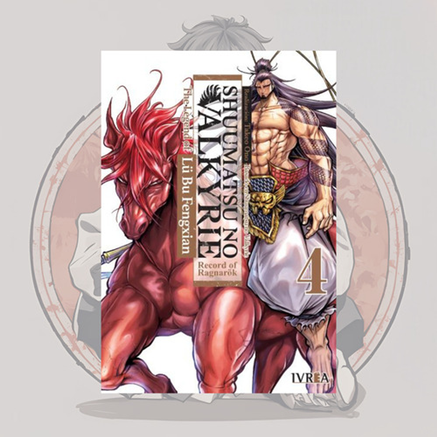 Shuumatsu No Valkyrie: The Legend Of Lu Bu Fengxian 4 -ivrea