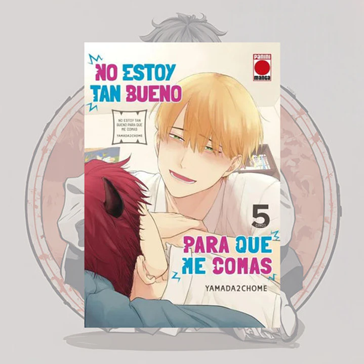 [PREEVENTA] No Estoy Tan Bueno Para Que Me Comas 5 - Panini - Bl