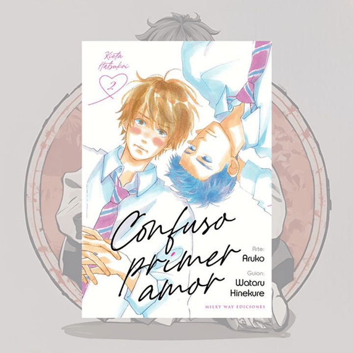 Confuso Primer Amor 2 - Milkyway