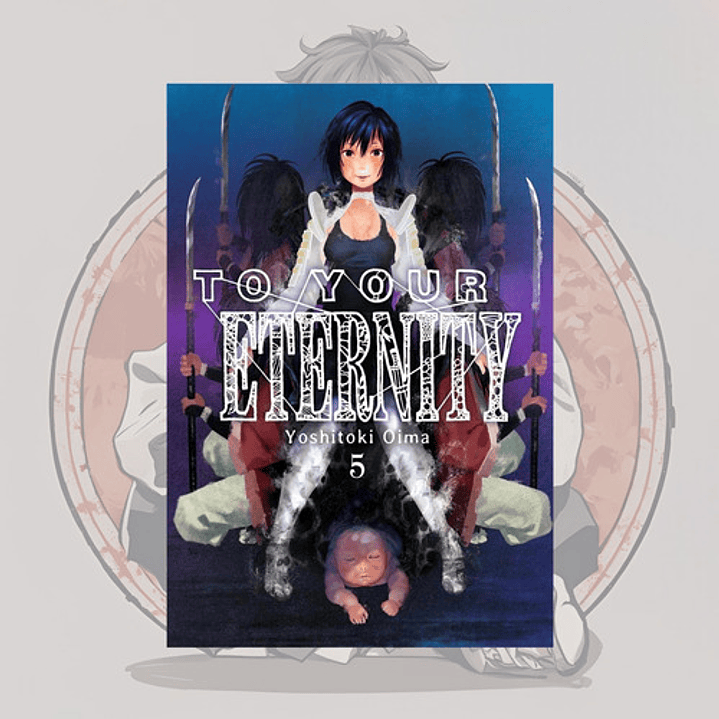 To Your Eternity  5 - Fumetsu No Anata E. - Milkyway