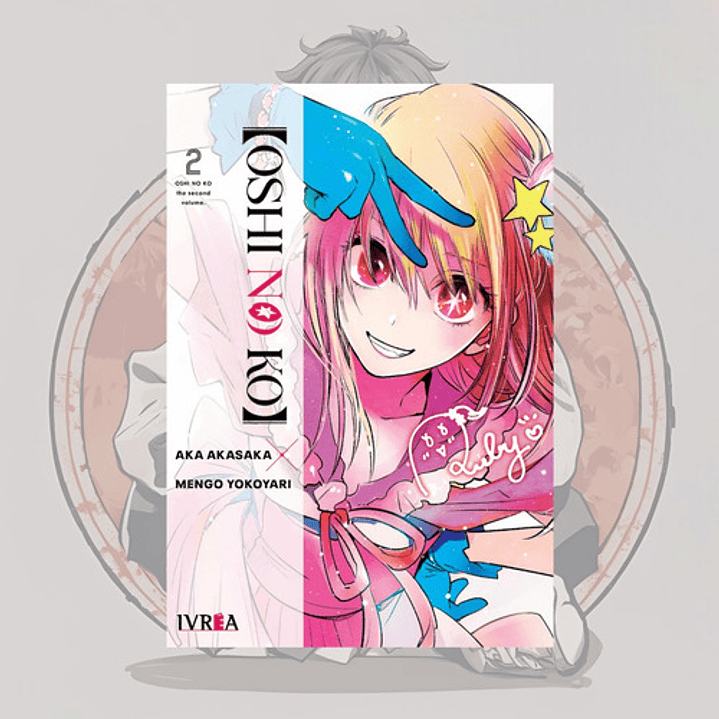 Oshi No Ko  2 - Ivrea España