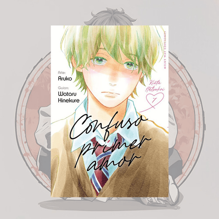Confuso Primer Amor 7 - Milkyway