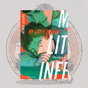 [PREVENTA] My Little Inferno 1 - Milkyway - Bl