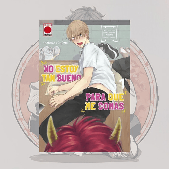 No Estoy Tan Bueno Para Que Me Comas 1 - Panini - Bl