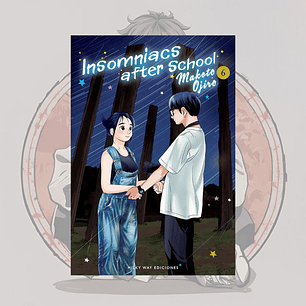 Insomniacs After School 6 - Milkyway