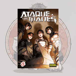 Ataque A Los Titanes 21- Shingeki No Kyojin- Norma Editorial
