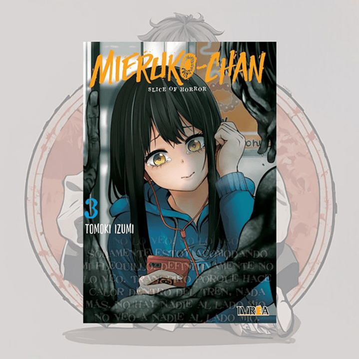 Mieruko-chan 3 - Slice Of Horror - Ivrea España