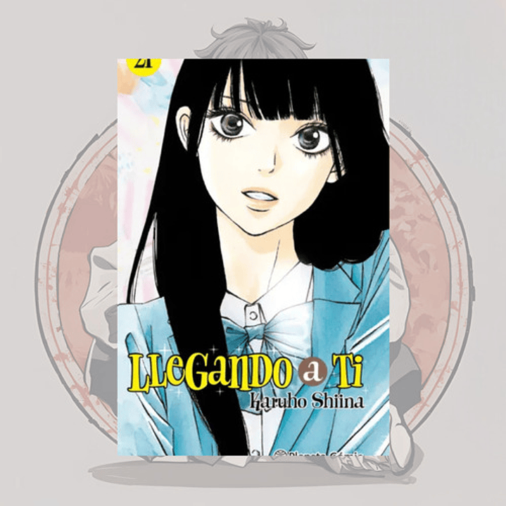 Llegando A Ti 21 - Planeta Comic España