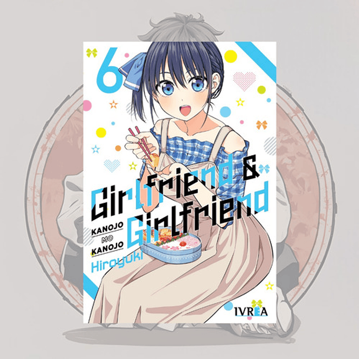 Girlfriend Y Girlfriend 6 - Kanojo Mo Kanojo - Ivrea España