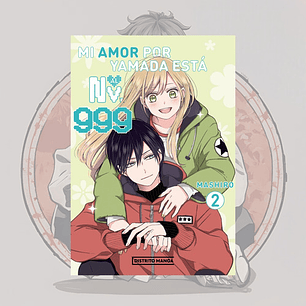 Mi Amor Por Yamada Esta Al Nv. 999 Vol. 2 - Distrito Manga
