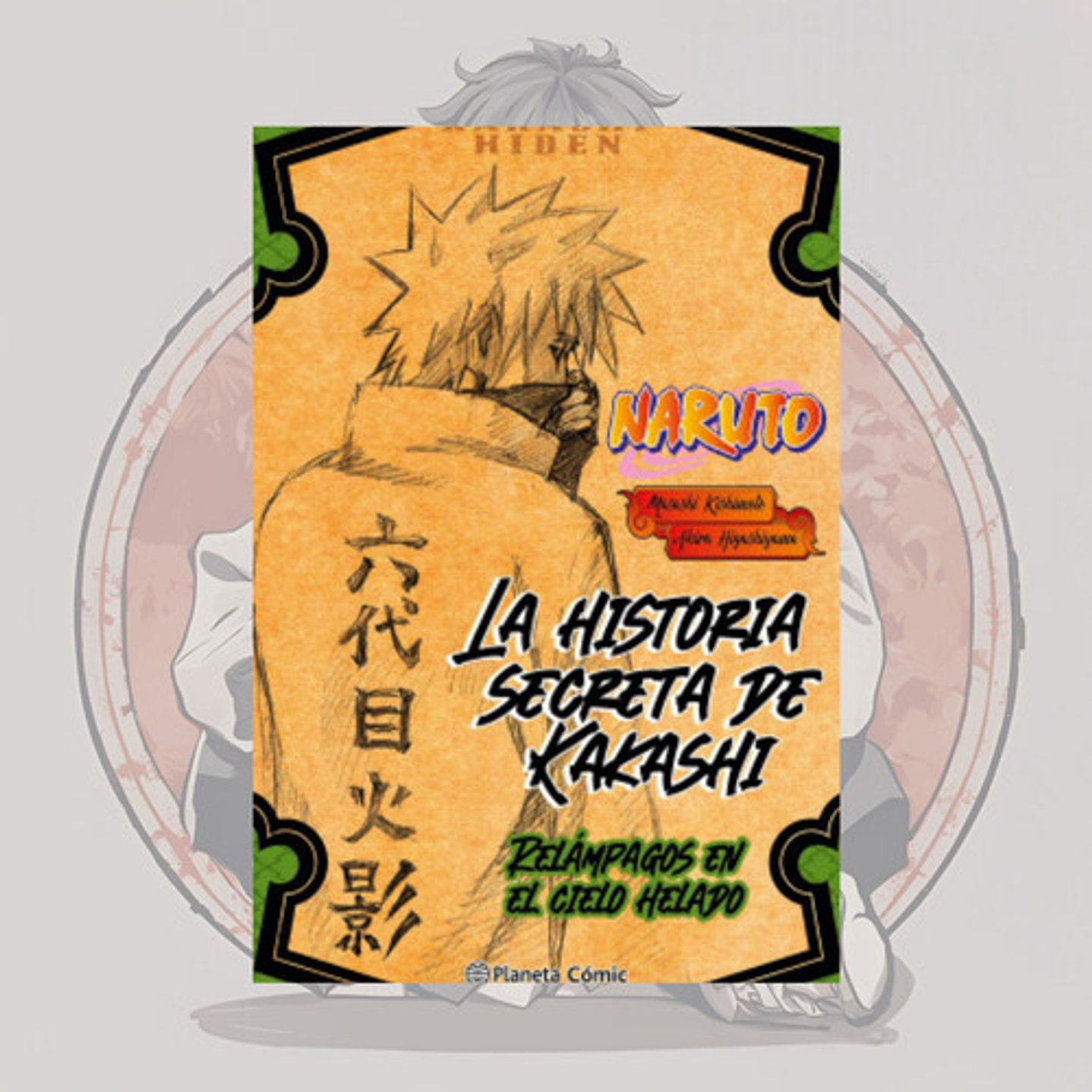 La Historia Secreta De Kakashi:relámpagos En El Cielo Helado