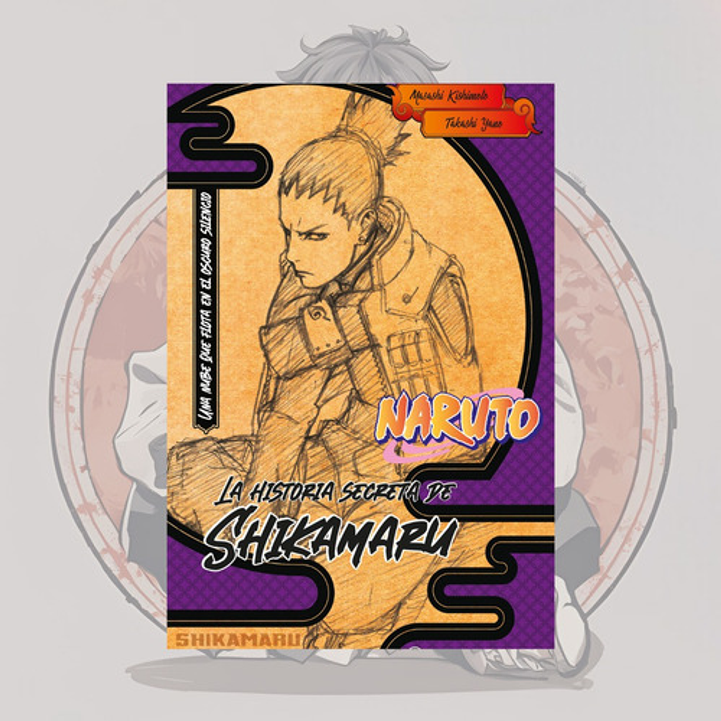 La Historia Secreta De Shikamaru - Planeta Comic - Novela