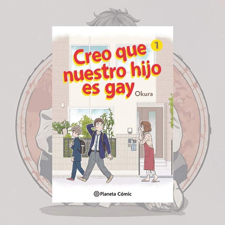 Creo Que Nuestro Hijo Es Gay 1 - Planeta Comic España