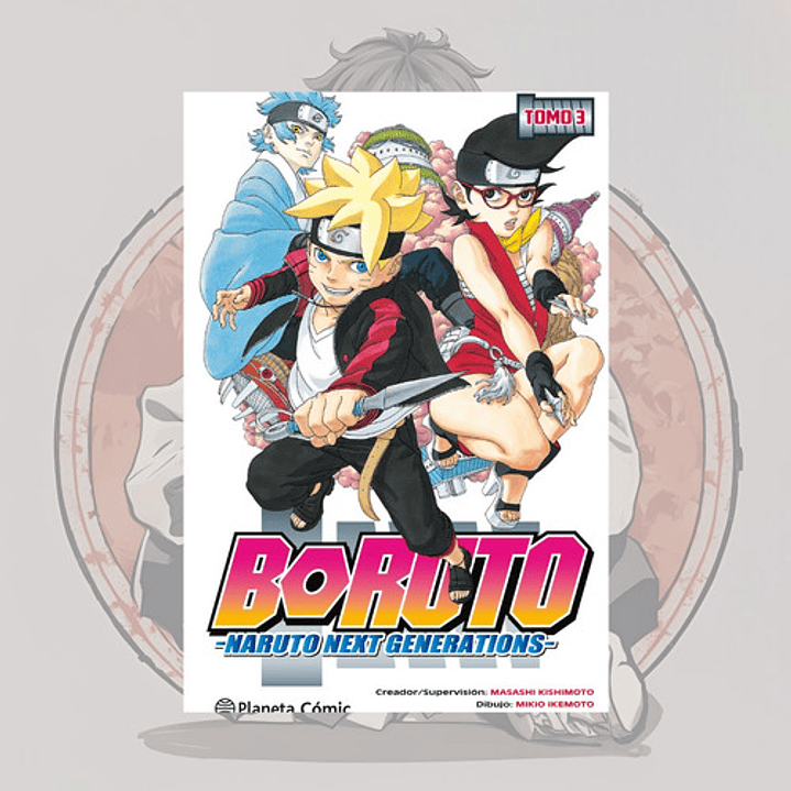 Boruto: Naruto Next Generations 3 - Planeta Comic España
