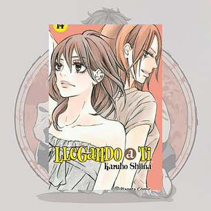 Llegando A Ti 14 - Planeta Comic España