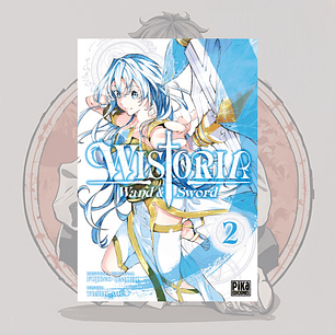 Wistoria Wand & Sword 2 - Pika Ediciones