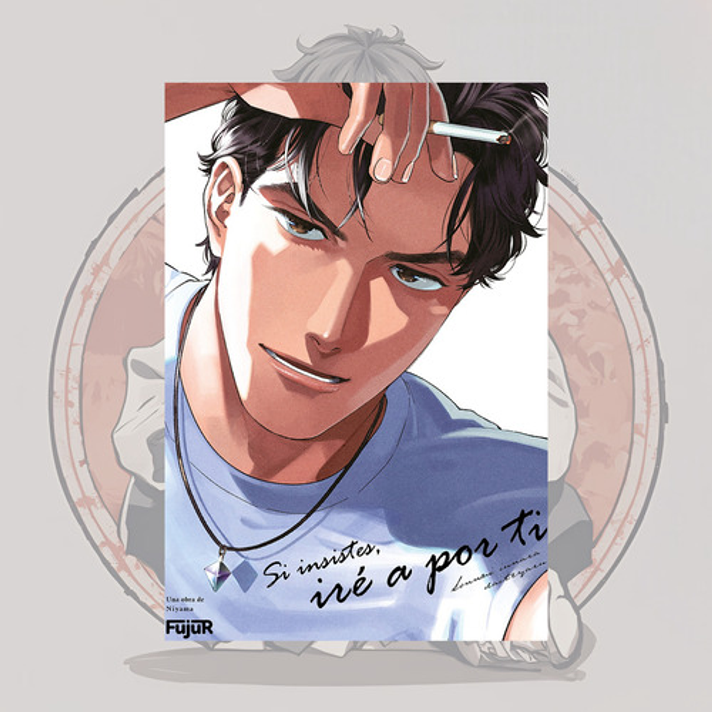 Si Insistes Ire A Por Ti - Fujur - Bl