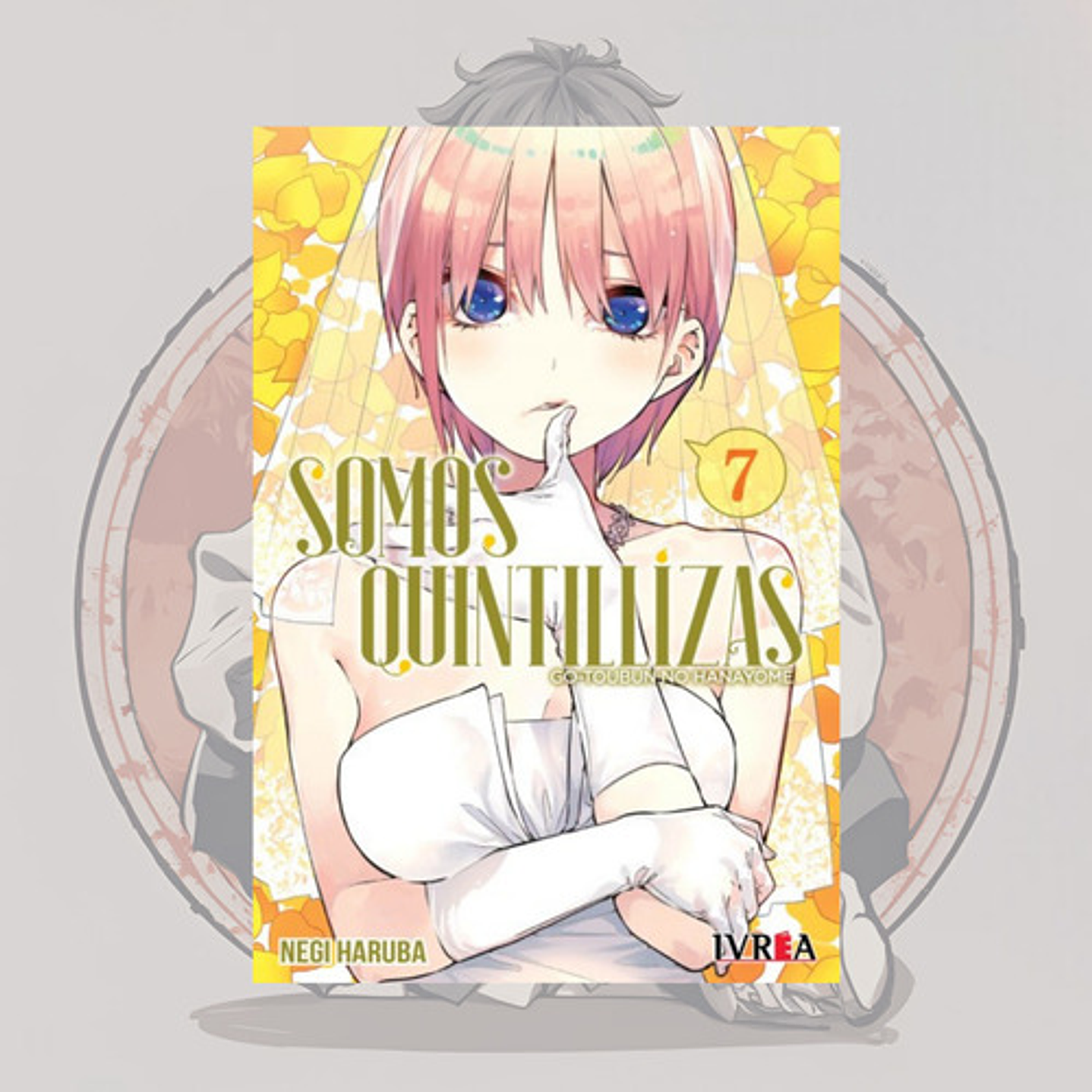 Somos Quintillizas 7 - Go Toubun No Hanayome - Ivrea Arg.