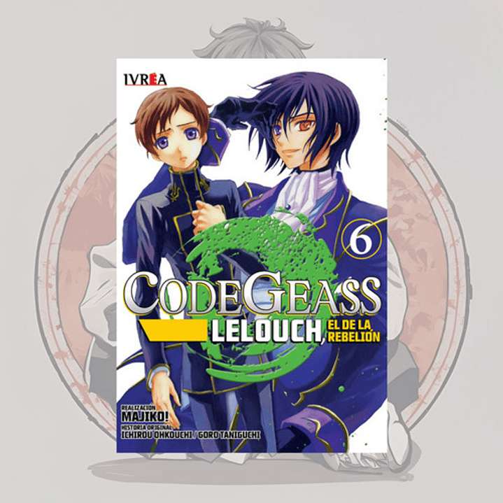 Code Geass: Lelouch, El De La Rebelion 6 - Ivrea Argentina