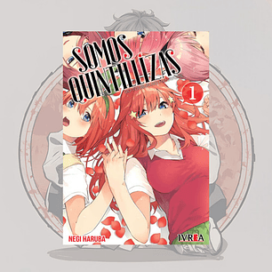 Somos Quintillizas 1 - Go Toubun No Hanayome - Ivrea Arg.