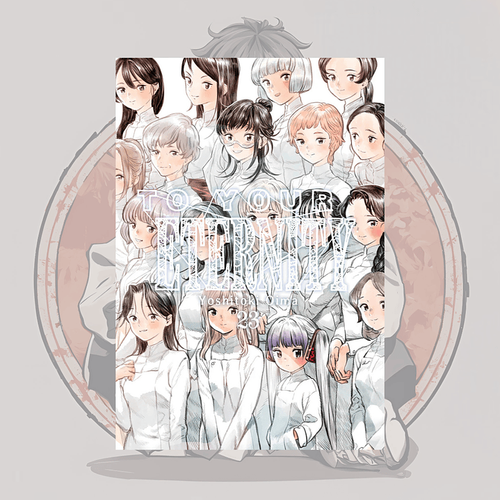 To Your Eternity 23 - Fumetsu No Anata E. - Milkyway