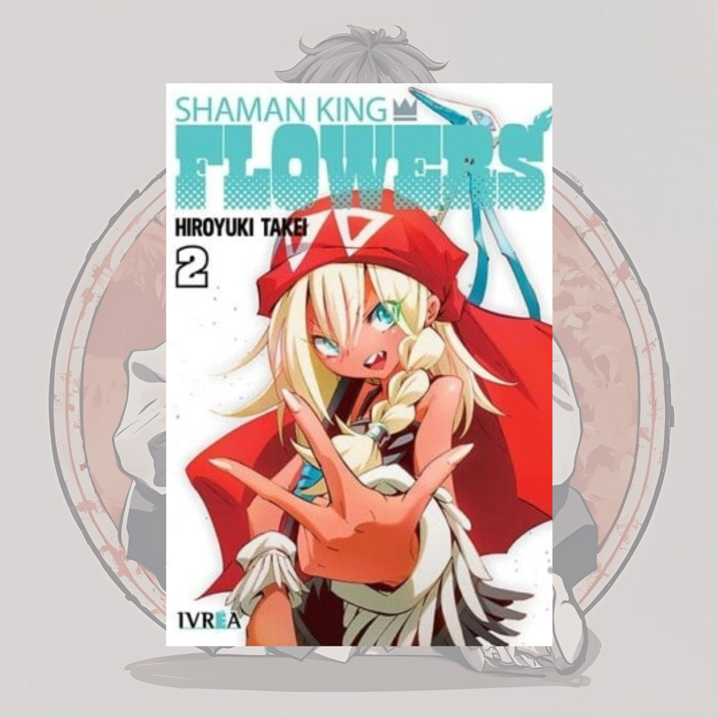 Shaman King Flowers 2 - Ivrea España