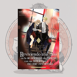 [PREVENTA] Reviviendo Mis Dias En La Academia De Magia Con Un Novio Que No Me Recuerda 2 - MilkyWay