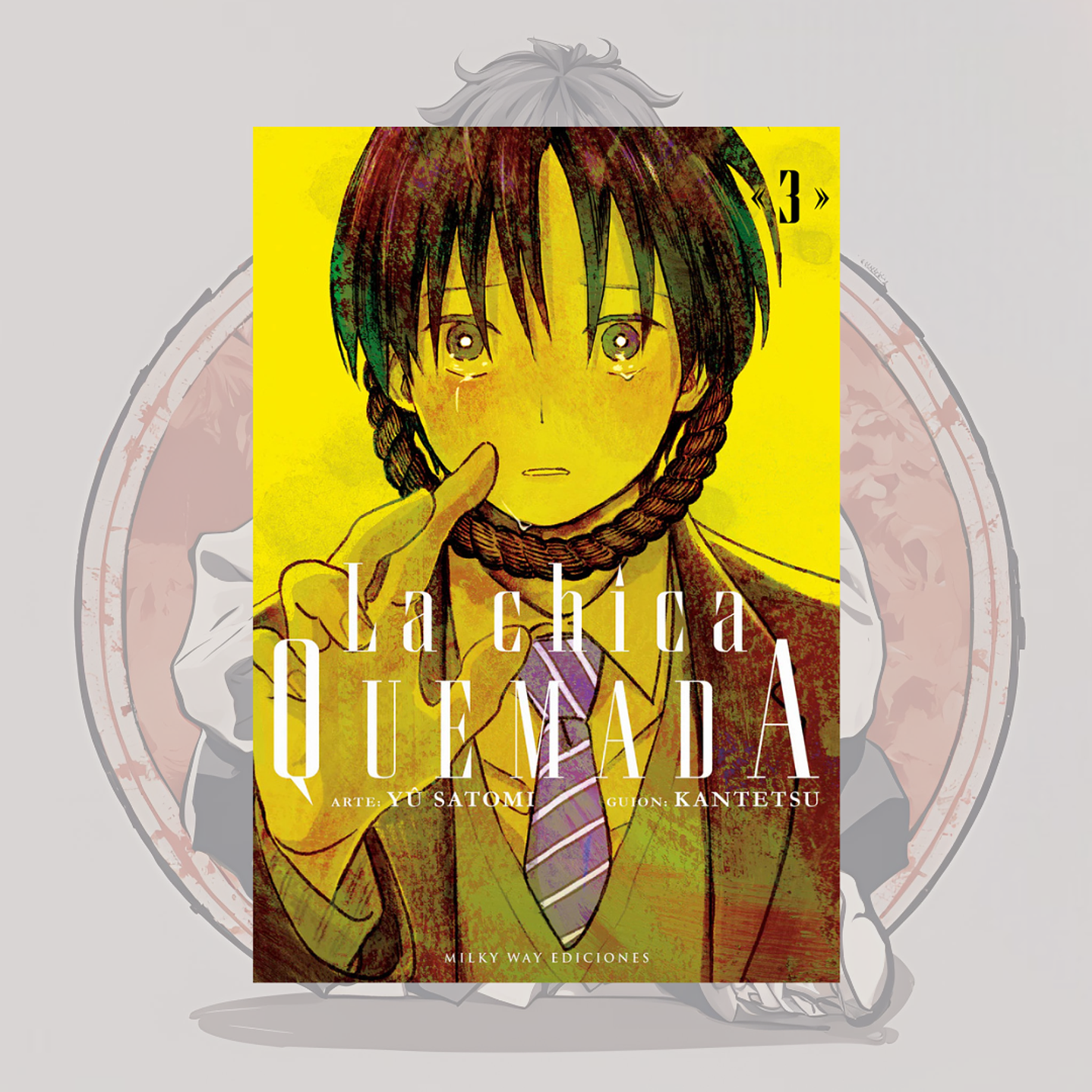 [PREVENTA] La Chica Quemada 3 - Milkyway