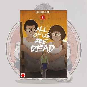 [PREVENTA] All Of Us Are Dead 2 - Panini España