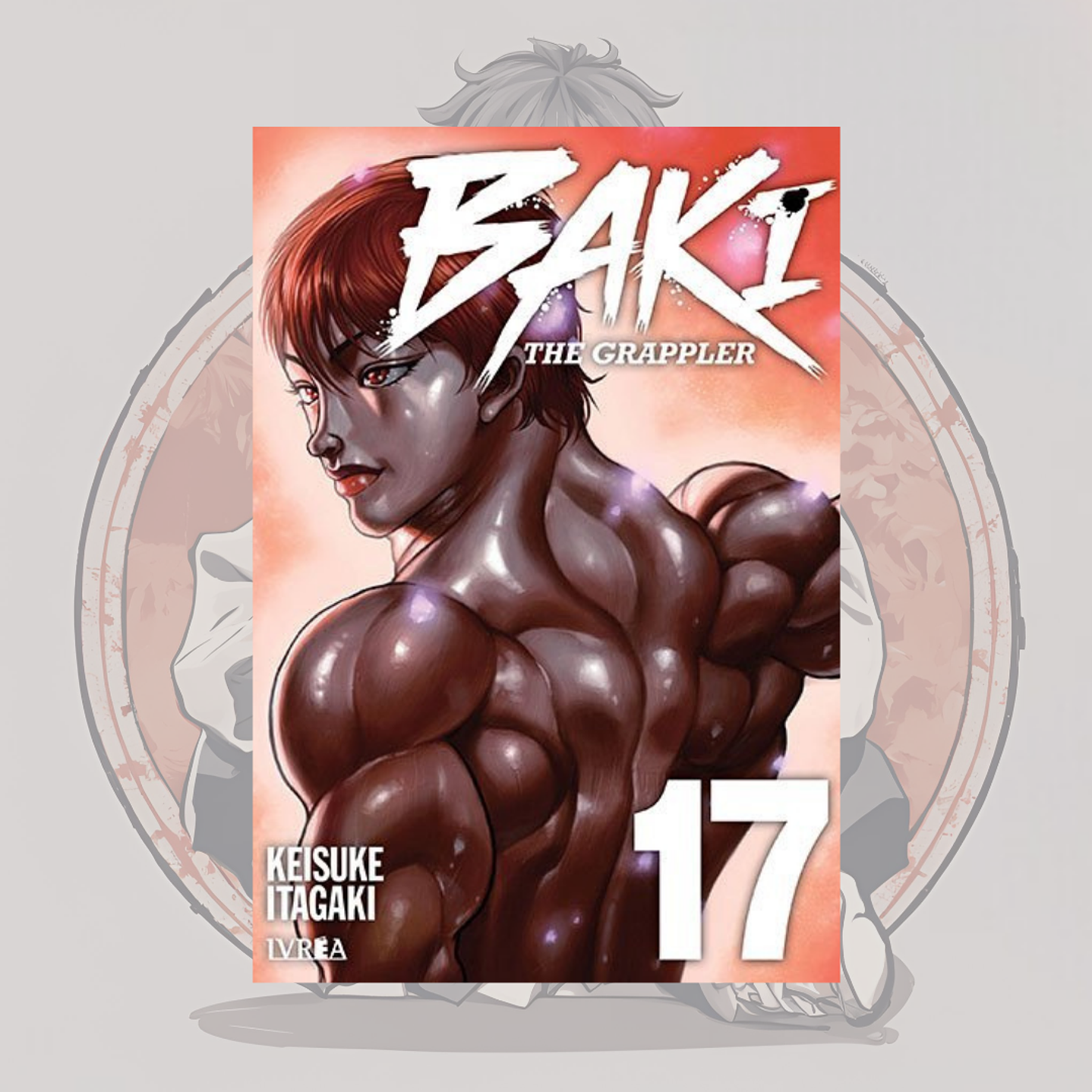 [PREVENTA] Baki The Grappler Edicion Kanzenban 17 - Ivrea España