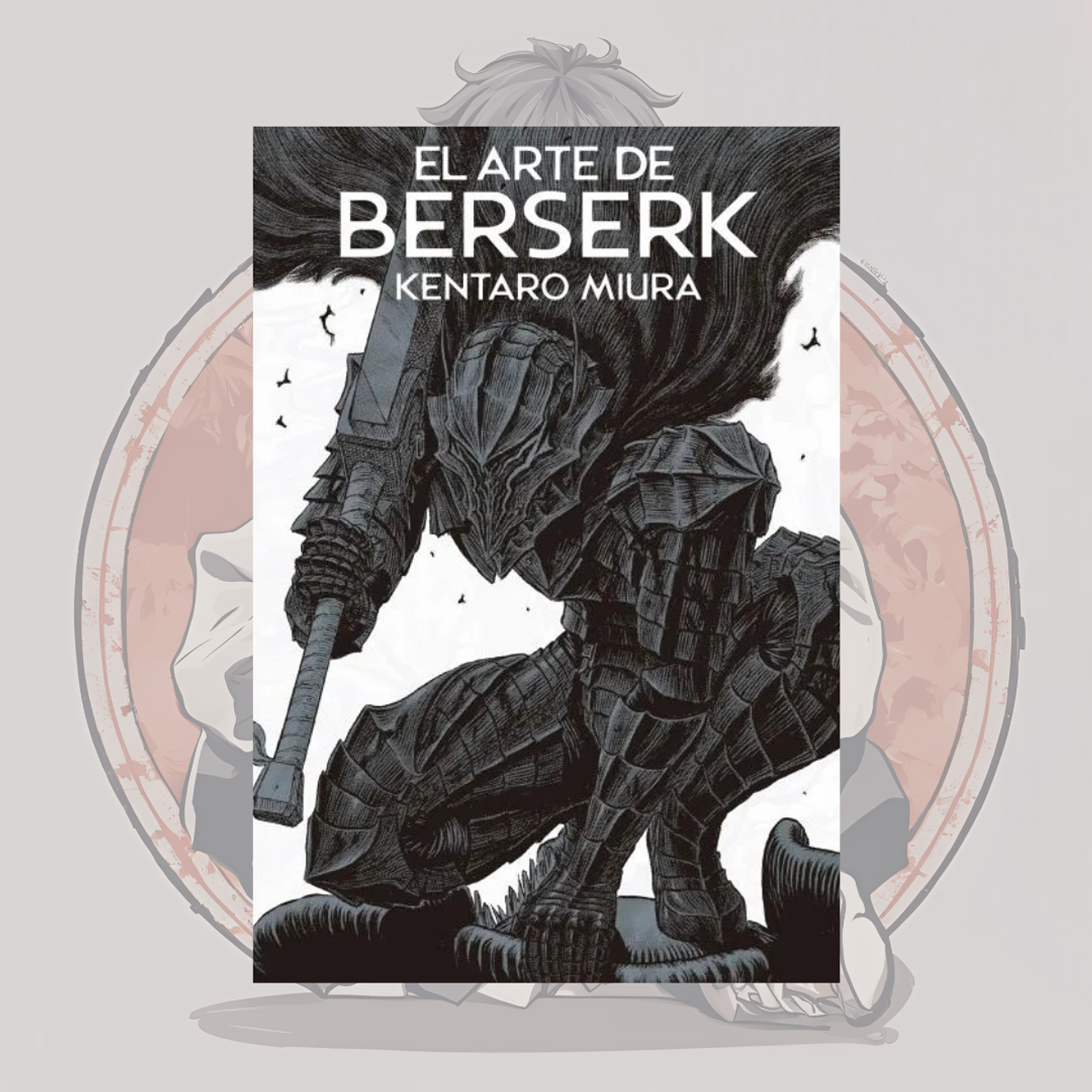 [PREVENTA] El Arte De Berserk - Panini España
