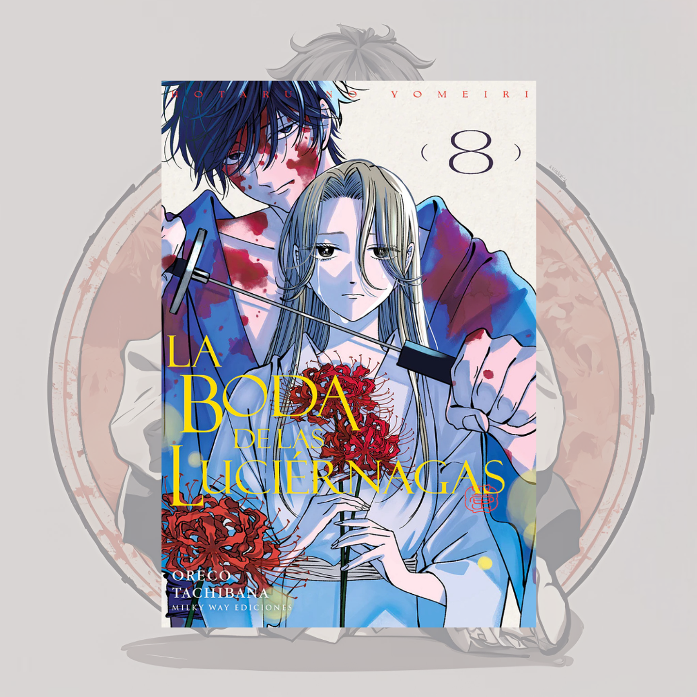 [PREVENTA] La Boda De Las Luciernagas 8 - Milkyway