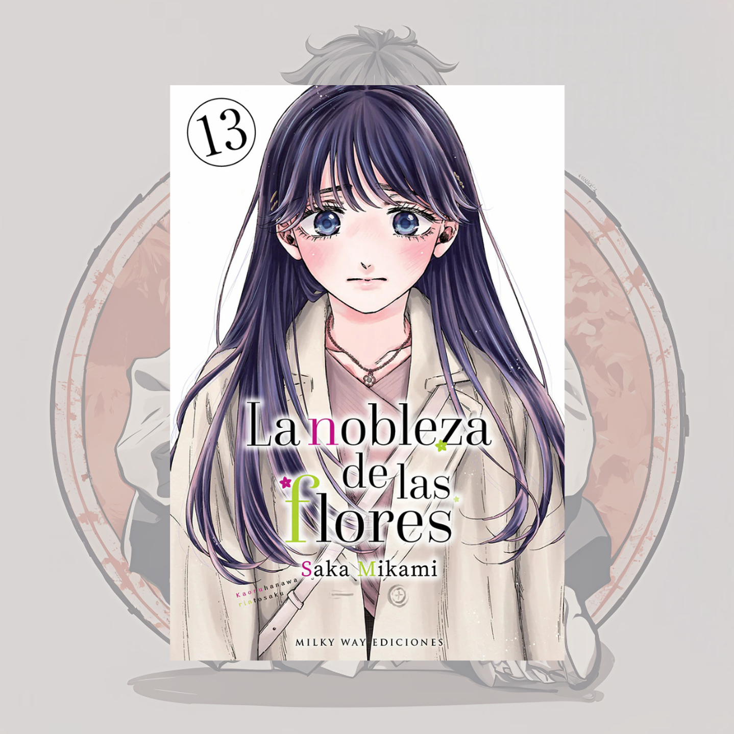 [PREVENTA] La Nobleza De Las Flores 13 - Milkyway